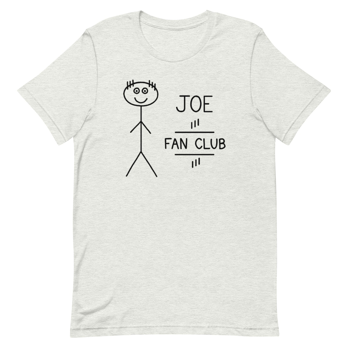 Joe Fan Club - Unisex Tee