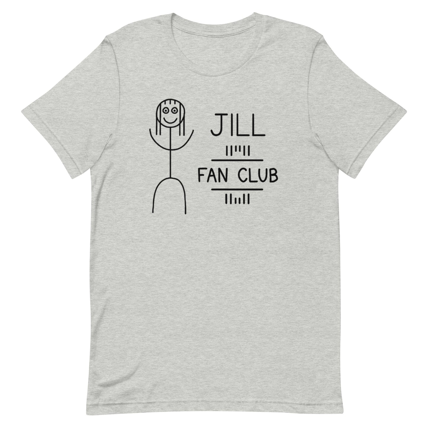 Jill Fan Club - Unisex Tee