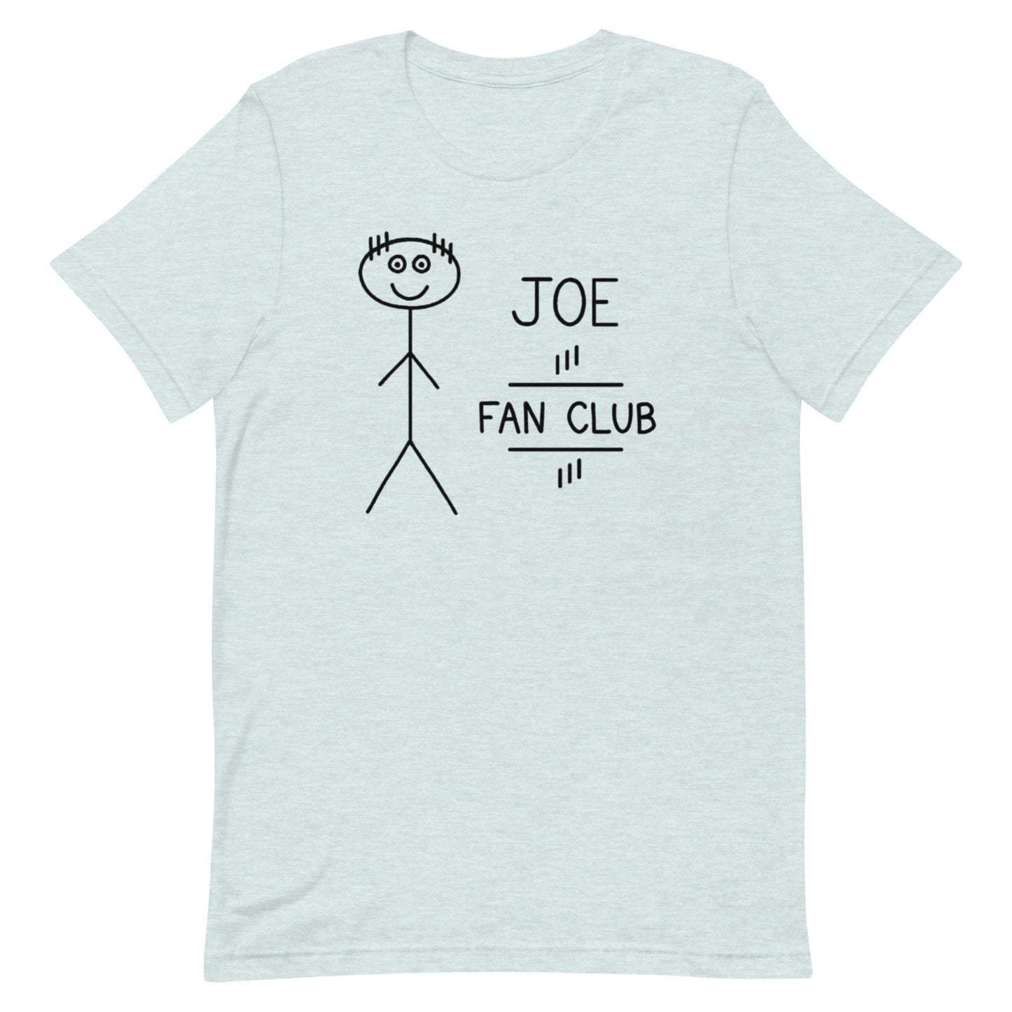 Joe Fan Club - Unisex Tee