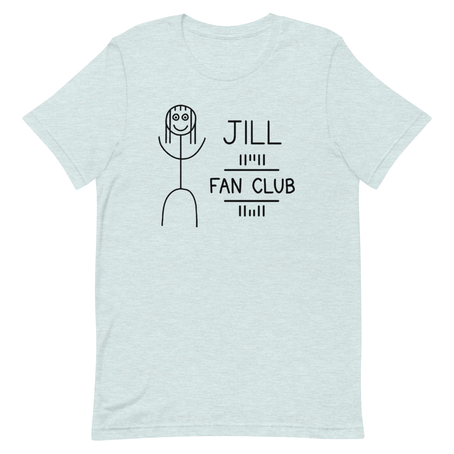 Jill Fan Club - Unisex Tee