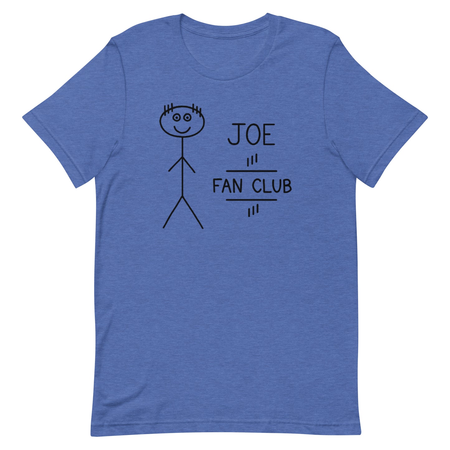 Joe Fan Club - Unisex Tee