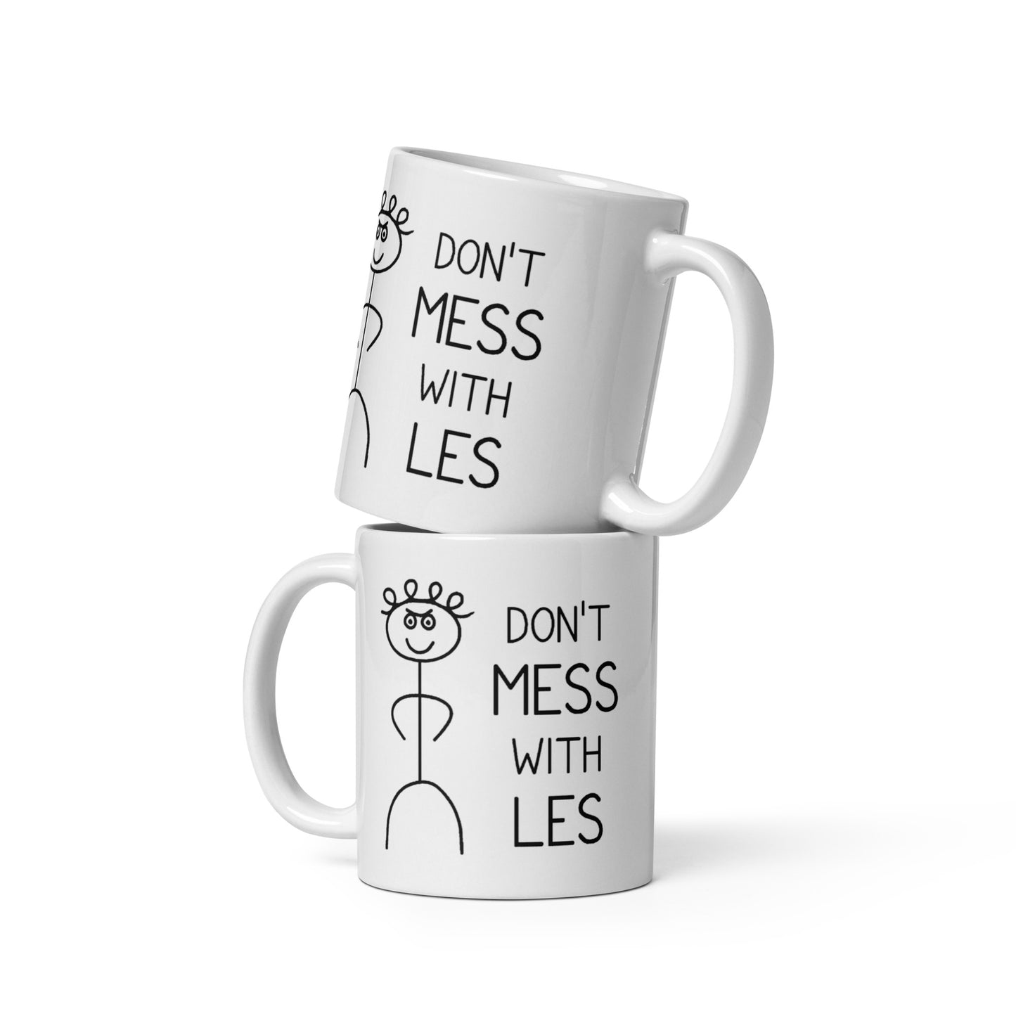 Don't Mess With Les - White glossy mug